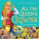 Susan Manzke - All the Queen's Crowns