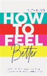 Ruth Kudzi - How to Feel Better