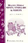 Joyce A. Wardwell, Joyce A. Wardwell - Healing Herbal Wines, Vinegars & Syrups