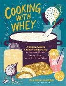 Claudia Lucero - Cooking With Whey
