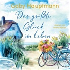 Gaby Hauptmann, Verena Wolfien - Das größte Glück im Leben, 2 Audio-CD, 2 MP3 (Hörbuch)