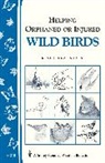 Diane Scarazzini, Scarazzini Diane - Helping Orphaned or Injured Wild Birds