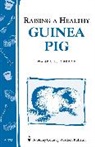 Wanda L. Curran, Wanda L. Curran - Raising a Healthy Guinea Pig