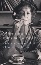 Wislawa Szymborska, Wisława Szymborska - Gesammelte Gedichte