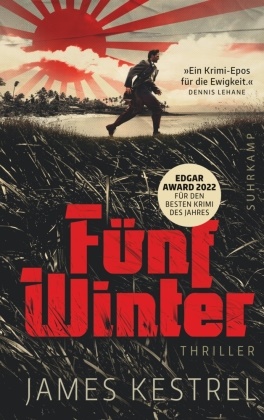 James Kestrel, Thomas Wörtche - Fünf Winter - Thriller | »Eine höllisch gute Geschichte. 'Fünf Winter' hat mich umgehauen.« Stephen King
