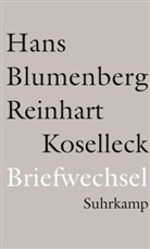 Hans Blumenberg, Reinhart Koselleck, Jan Eike Dunkhase, Jan Eike Dunkhase, Zill, Rüdiger Zill - Briefwechsel 1965-1994