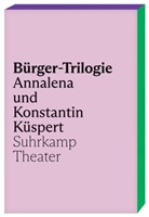 Annalena Küspert, Konstantin Küspert - Bürger-Trilogie