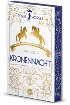Jana Hoch, Clara Vath, Clara Vath - Royal Horses (3). Kronennacht