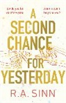 R A Sinn - A Second Chance for Yesterday