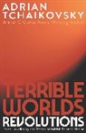 Adrian Tchaikovsky - Terrible Worlds: Revolutions