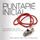 Daniel Cipolla, Hernán Cipolla, Daniel Dardano - Puntapié Inicial