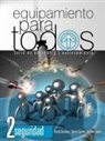 Daniel Cipolla, Daniel Dardano - Equipamiento para todos – Nivel 2 Seguridad