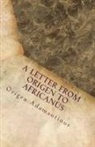 Origen Adamantinus - A Letter from Origen to Africanus