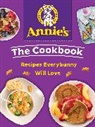 Annie's, Annie's Homegrown - Annie's The Cookbook
