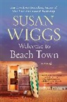 Susan Wiggs - Welcome to Beach Town