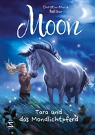 Christin-Marie Below - Moon - Tara und das Mondlichtpferd