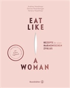 Andrea Haselmayr, Verena Haselmayr, D Rosenberger, Denise Rosenberger - Eat like a Woman