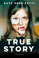 Kate Reed Petty, Kate Reed Petty - True Story