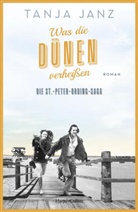 Tanja Janz - Was die Dünen verheißen. Die St.-Peter-Ording-Saga