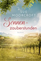 Sue Moorcroft - Sonnenzauberstunden