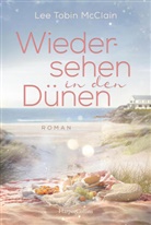 Lee Tobin McClain - Wiedersehen in den Dünen