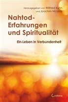 Wilfried Kuhn, Joachim Nicolay - Nahtod-Erfahrungen und Spiritualität