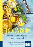 Barbara Simonsohn - Löwenzahn - Wunderkraut für Resilienz und Lebenskraft. Kompakt-Ratgeber