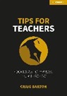 Craig Barton - Tips for Teachers: 400+ ideas to improve your teaching