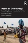 Izabela Pereira Watts, Izabela (University of Wollongong Pereira Watts - Peace Or Democracy?