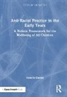 Valerie Daniel - Anti-Racist Practice in the Early Years