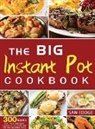 San Edoge - The Big Instant Pot Cookbook 300 Recipes