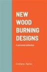 Emiliano Martín - NEW WOOD BURNING DESIGNS