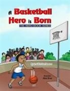 Jerald Levon Hoover - A Basketball Hero is Born
