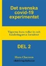 Hans Claesson - Det svenska covid-19 experimentet Del 2