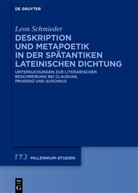 Leon Schmieder - Deskription und Metapoetik in der spätantiken lateinischen Dichtung
