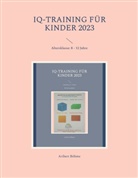 Aribert Böhme - IQ-Training für Kinder 2023
