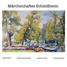 Ingolf Hirth - Märchenhaftes Schleißheim