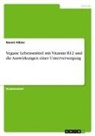 Naomi Albiez - Vegane Lebensmittel mit Vitamin B12 und die Auswirkungen einer Unterversorgung