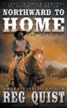 Reg Quist - Northward to Home