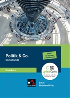 Olaf Beckmann, Gernot Herz, Marcus Höreth, Stefan-Fabian Lutz, Stefan-Fabian u Lutz, Marcus Müller... - Politik & Co. S II RP Sozialkunde Grundkurs