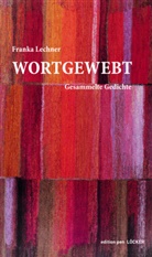 Franka Lechner, Helmuth A. Niederle - Wortgewebt