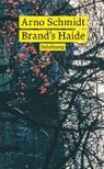 Arno Schmidt - Brand's Haide
