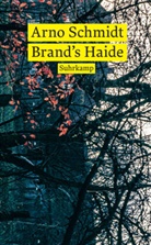 Arno Schmidt - Brand's Haide