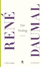 René Daumal, J Maxwell, H. J. Maxwell, Claudio Rugafiori - Der Analog