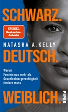 Natasha A (Dr.) Kelly, Natasha A. Kelly - Schwarz. Deutsch. Weiblich.