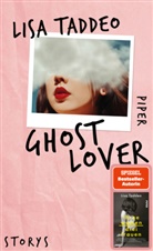 Lisa Taddeo - Ghost Lover