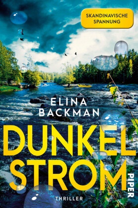 Elina Backman - Dunkelstrom - Thriller | Packender Bestseller aus Skandinavien