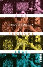 Husch Josten - Eine redliche Lüge