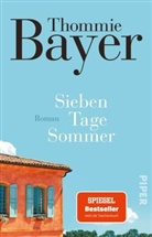 Thommie Bayer - Sieben Tage Sommer