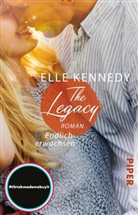 Elle Kennedy - The Legacy - Endlich erwachsen